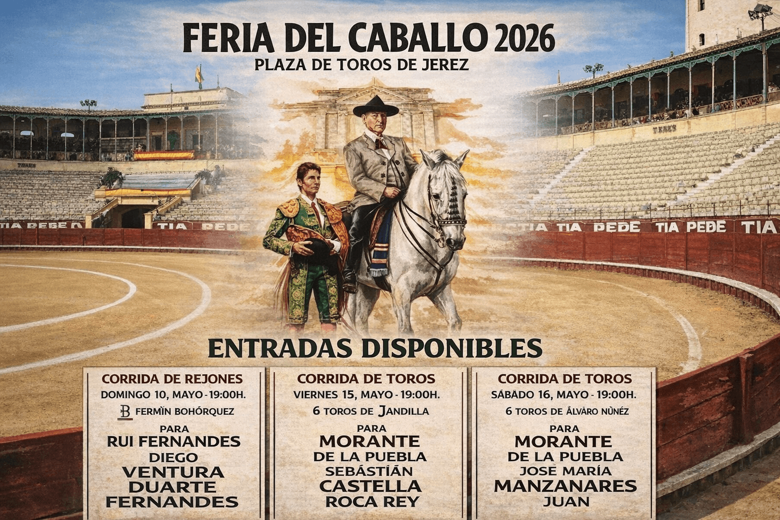 ENTRADAS DISPONIBLE, PLAZA DE TOROS DE JEREZ,FERIA DEL CABALLO 2026 