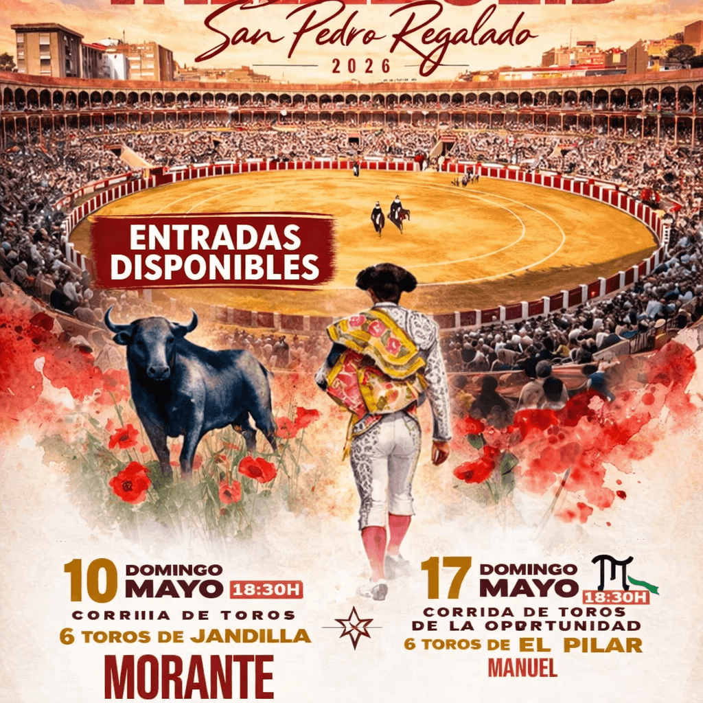 ENTRADAS DISPONIBLE PLAZA DE TOROS VALLADOLID- SAN PEDRO REGALADO