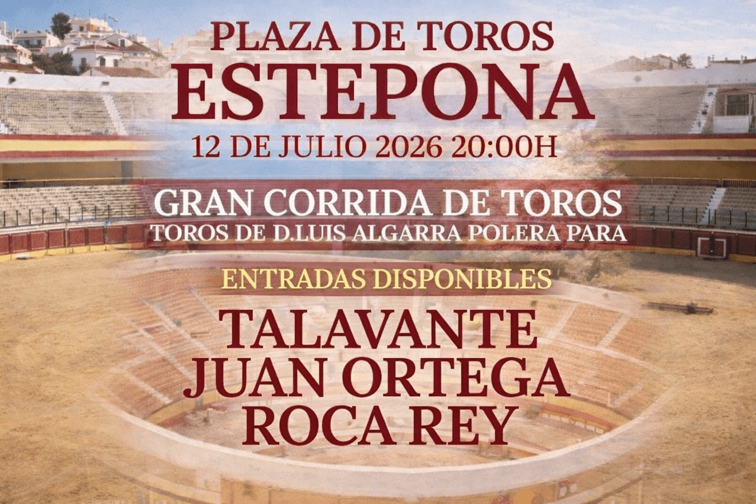 ENTRADAS DISPONIBLE PARA PLAZA DE TOROS ESTEPONA